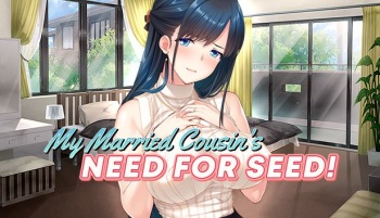 My Married Cousin's Need for Seed cover