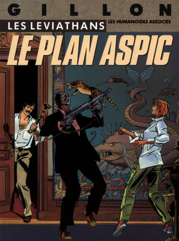 Paul Gillon - Les Léviathans #1 - Le Plan Aspic cover