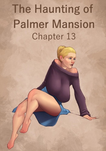 The Haunting of Palmer Mansion Chapter 13 cover
