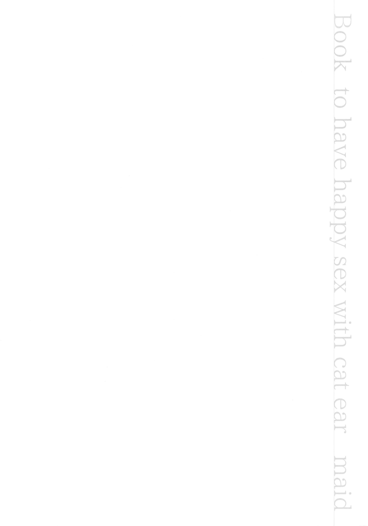 Moto Dorei no Nekomimi Maid to Shiawase Ecchi Suru Hon page 3 full