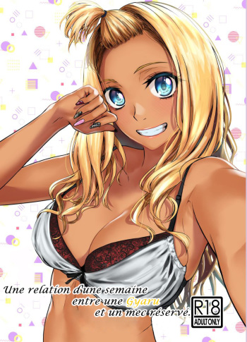 Gal to InCha no Kousai Shuukan. | Une relation d'une semaine entre une Gyaru et un mec réservé. cover