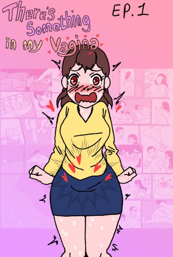 There's something in my vagina cover