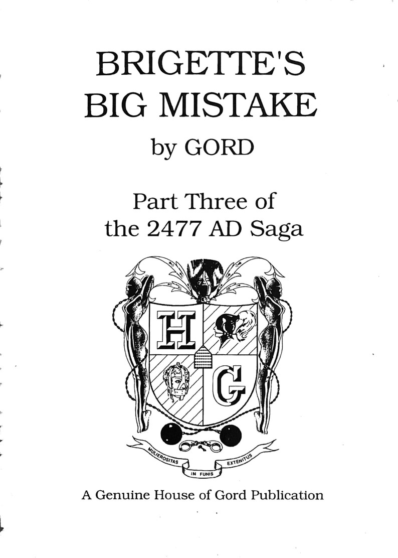 House of Gord BD-006 - 2477 AD - Part 3 - Brigette's Big Mistake page 2 full
