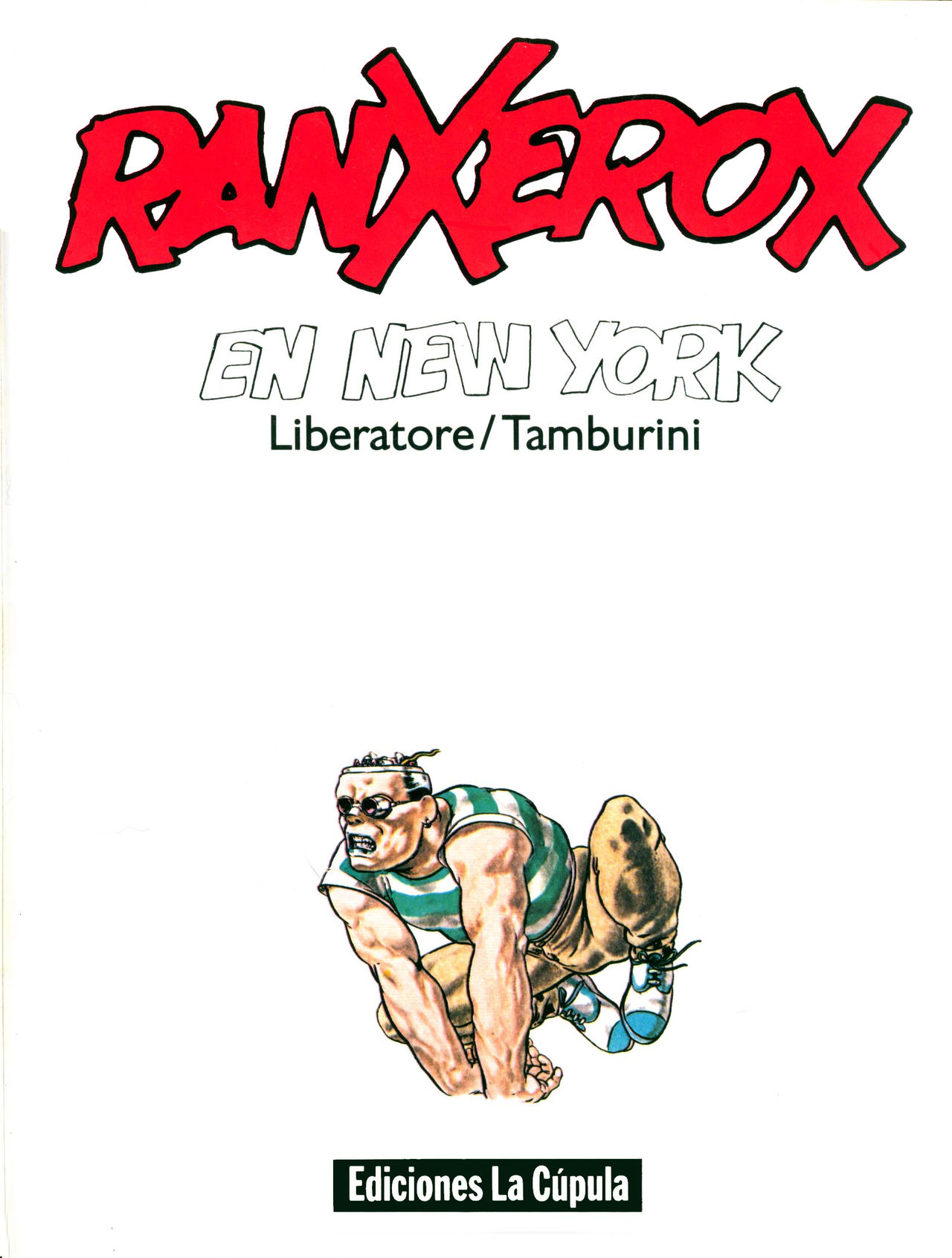 Liberatore-Tamburini_RanXerox·1·EnNewYork page 6 full