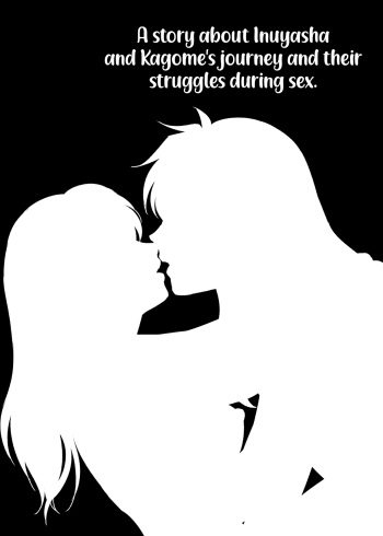 Tabi-chuu no InuKago ga Kattou Shinagara Ecchi Suru Hanashi | A story about Inuyasha and Kagome's journey and their struggles during sex cover