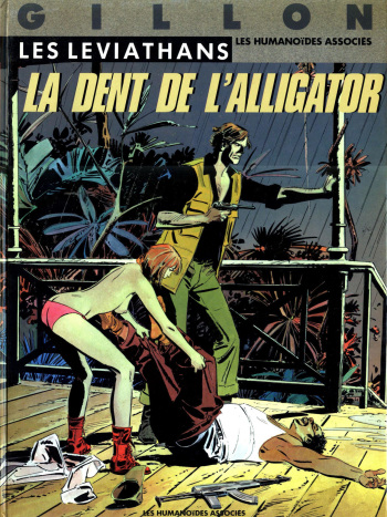 Paul Gillon - Les Léviathans #2 - La Dent de l'Alligator cover