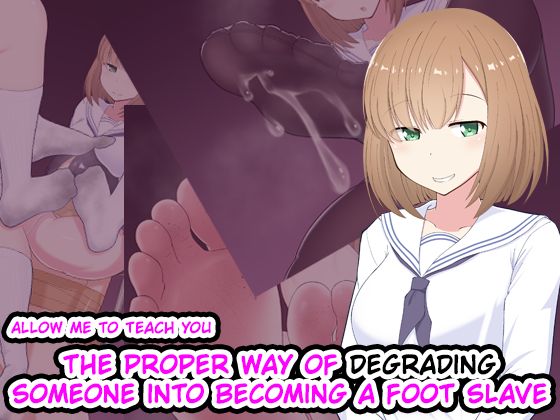 Oshiemasu, Ashidorei e no Otoshikata | Allow me to teach you the proper way of degrading someone into becoming a foot slave page 1 full