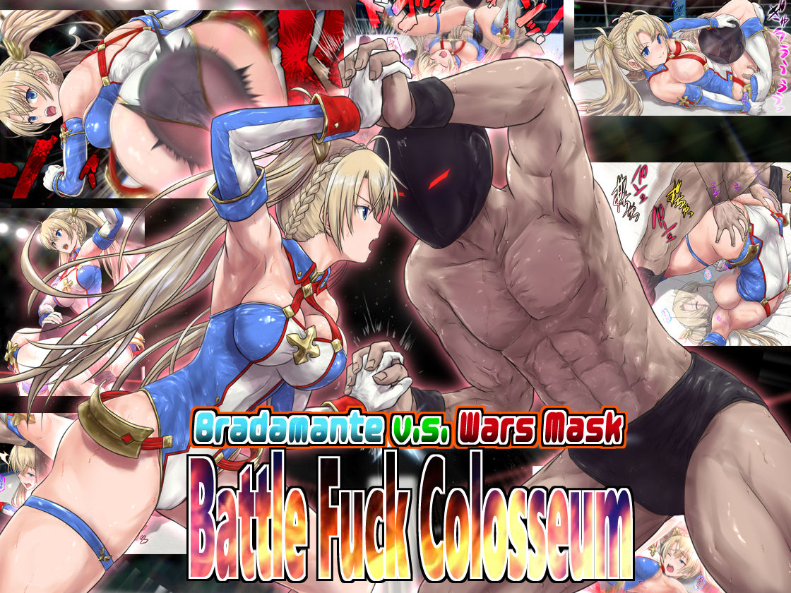 Bradamante v.s. Wars Mask - Battle Fuck Colosseum page 1 full