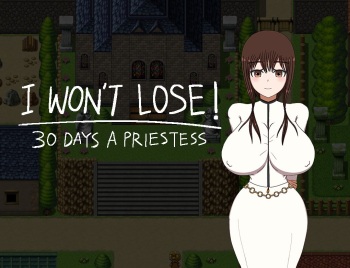 I WON'T LOSE! ~30 DAYS A PRIESTESS~ cover