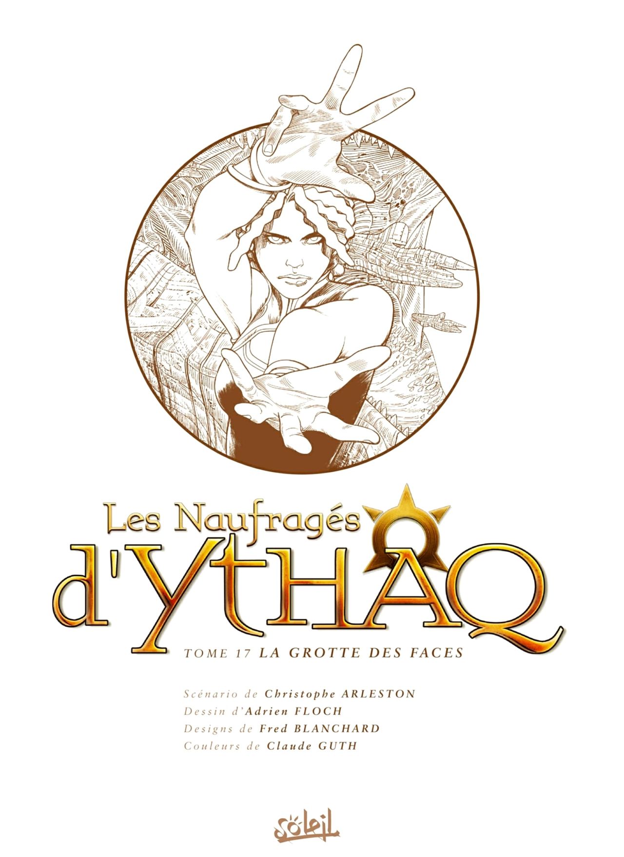 Les Naufrages d'Ythaq - T17 - La Grotte des Faces page 3 full