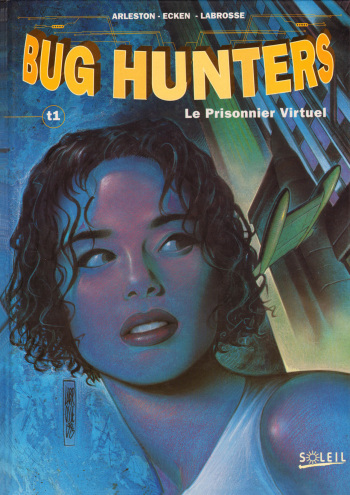 Bug hunters T01 -Le Prisonnier Virtuel cover