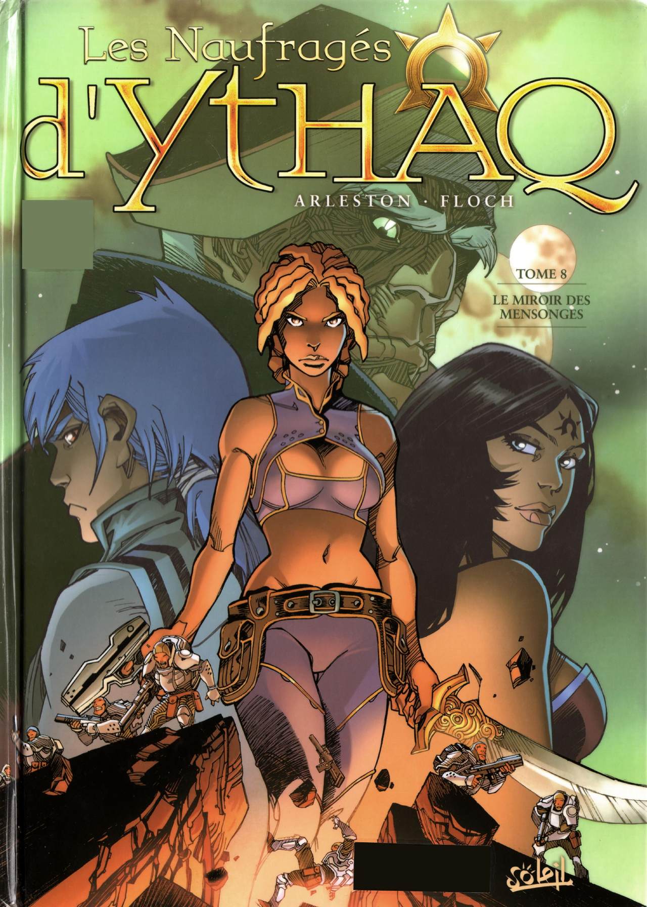 Les Naufrages d'Ythaq - Tome 08 - Le miroir des mensonges page 1 full