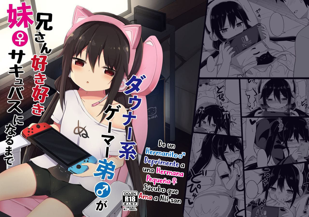 Downer-kei Gamer Otouto ga Nii-san Sukisuki Imouto Succubus ni Naru made | From a Downer Gamer Little Brother♂ to a Little Sister♀ Succubus Who Loves Nii-san page 1 full