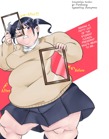Making The Student Council President Who Bullied Me Get Fat cover