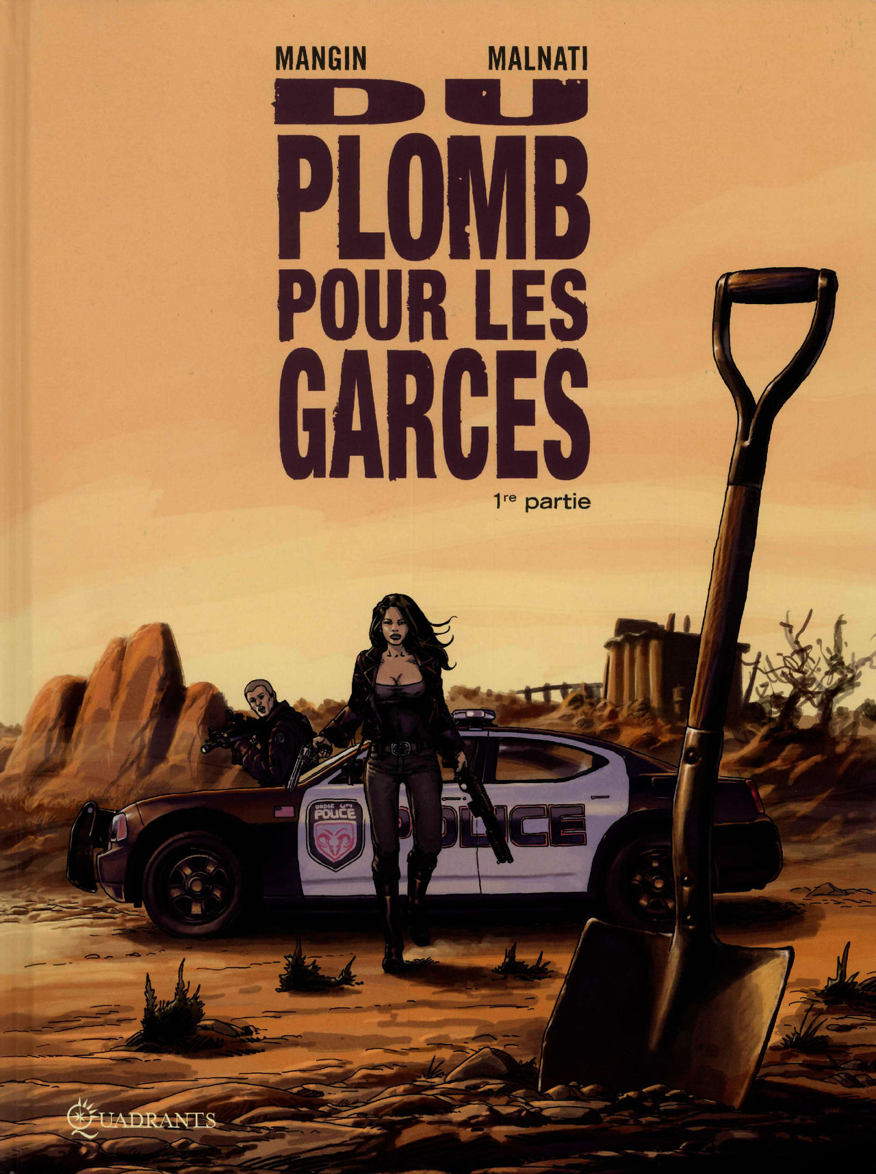 Du Plomb pour les Garces - T01 page 1 full