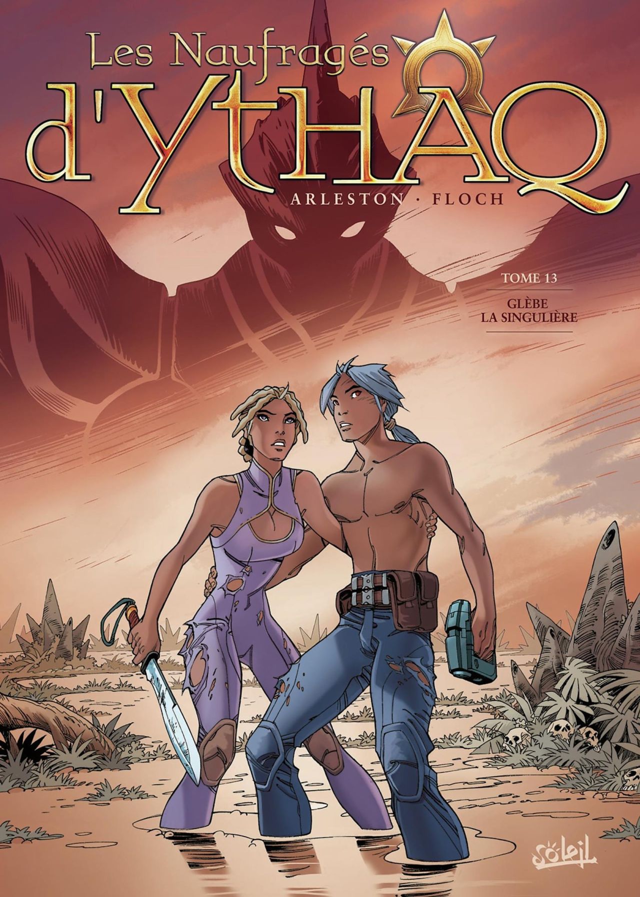 Les Naufrages d'Ythaq - Tome 13 - Glèbe la Singulière page 1 full