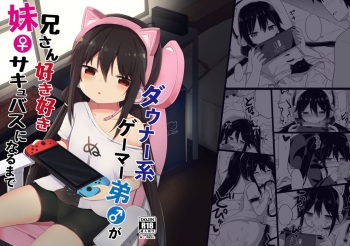 Downer-kei Gamer Otouto ga Nii-san Sukisuki Imouto Succubus ni Naru made cover