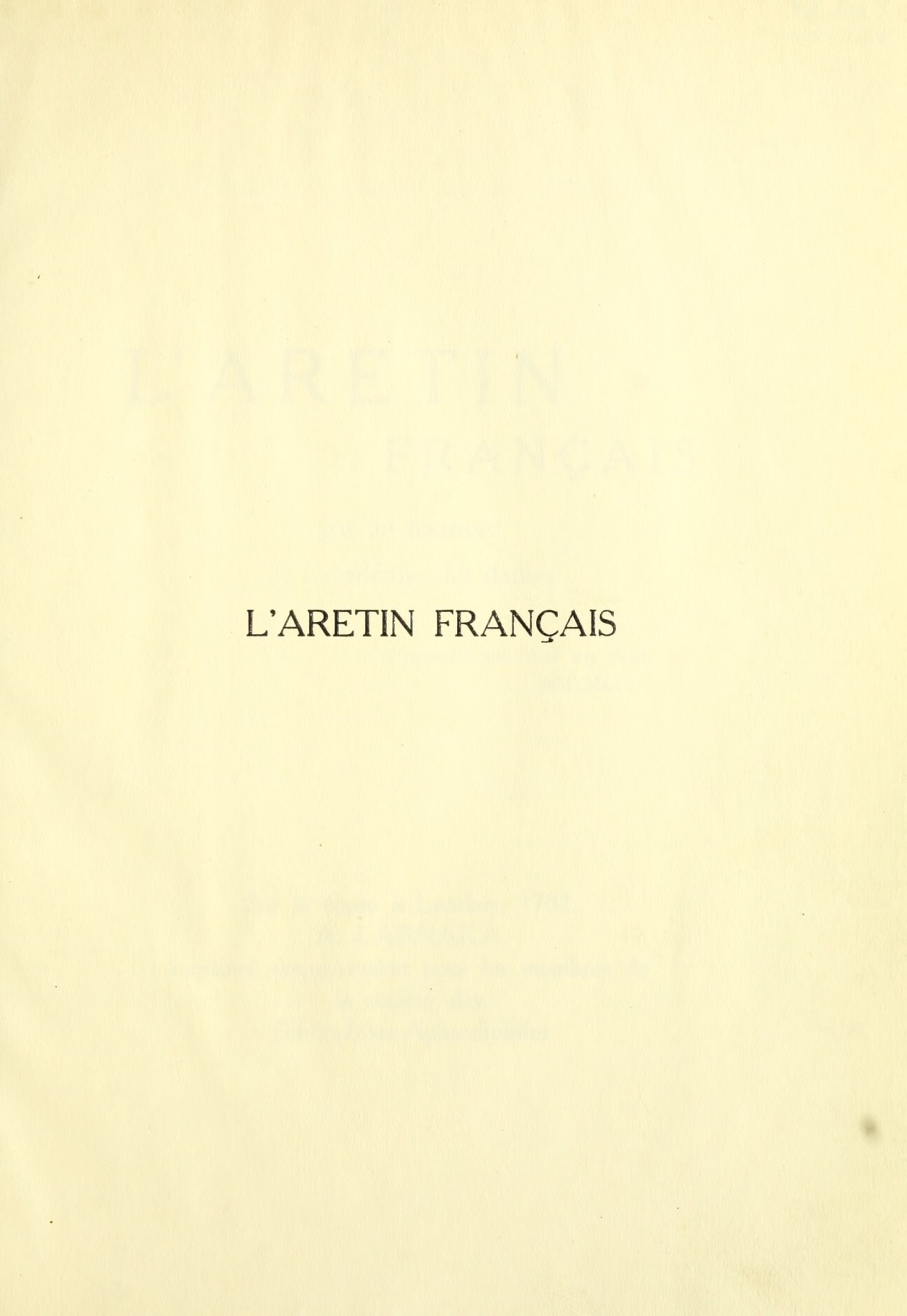 L'Arétin français : par un membre de l'Académie des dames ... Sur la copie à Londres, 1782 page 9 full