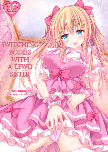Ecchi na Imouto to Shintai Koukan ~Kyou kara Ore wa Ochinpo Dorei~ | Switching Bodies With a Lewd Sister: From Today on I'll be a Cock Slave cover