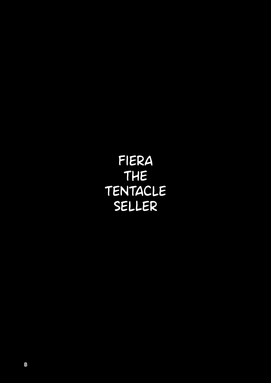 Fiera the Tentacle Seller | Shokushu Uri no Fiera page 8 full