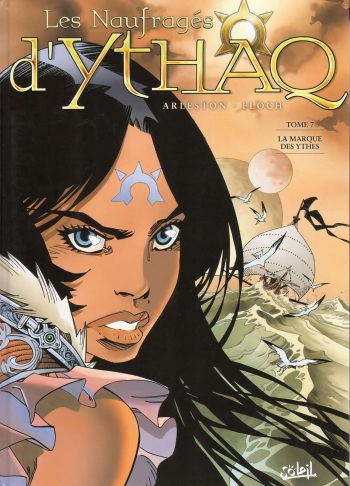 Les Naufrages d'Ythaq - Tome 07 - La marque des Ythes cover