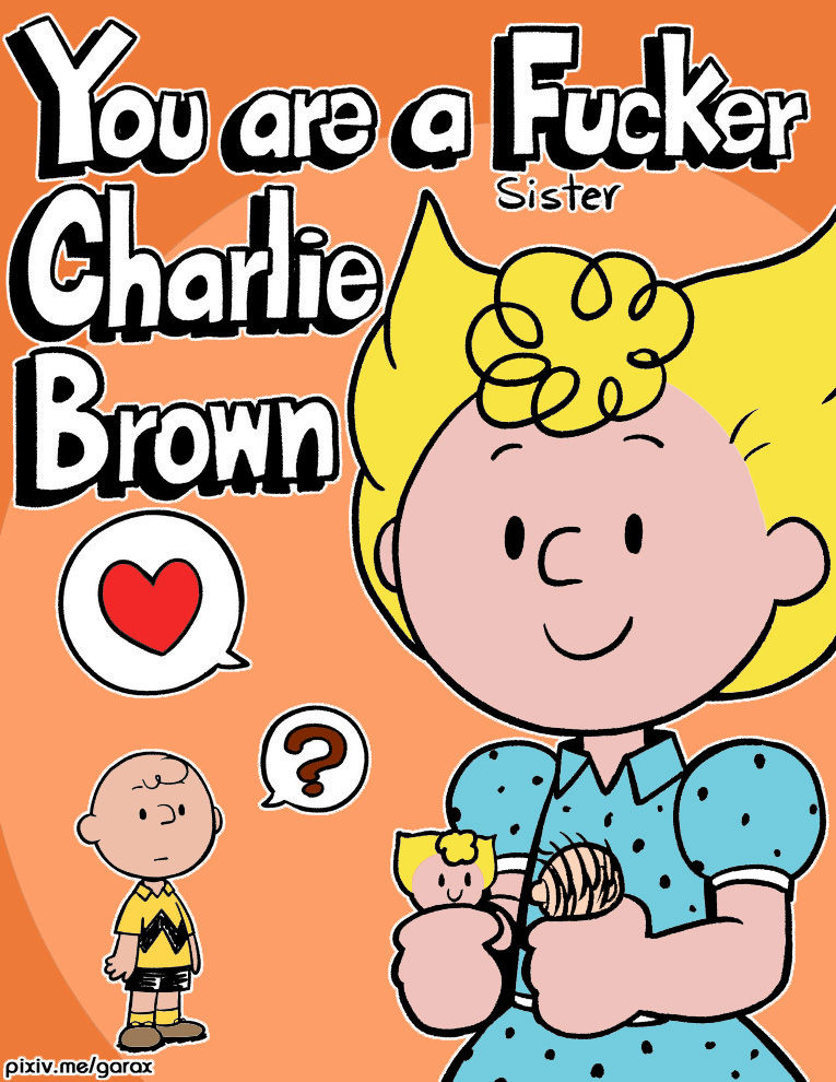 You are a  fucker, Charlie Brown page 1 full