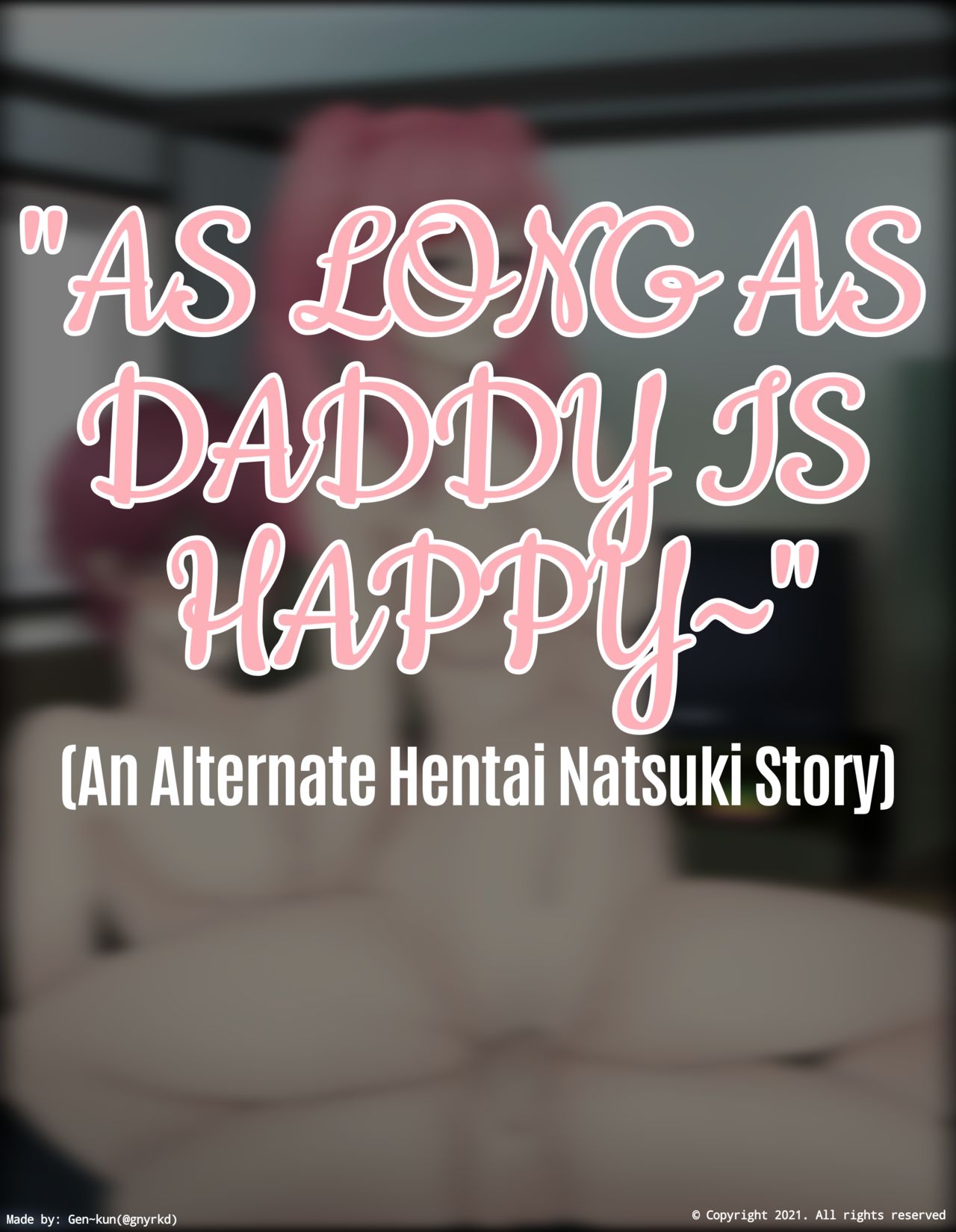 As Long As Daddy Is Happy~ page 1 full