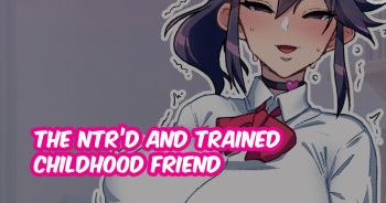 Osananajimi ga NTRzumi na Wake ga Nai! | There's no way my girlfriend has already been NTR'd! Ch.1-5 cover