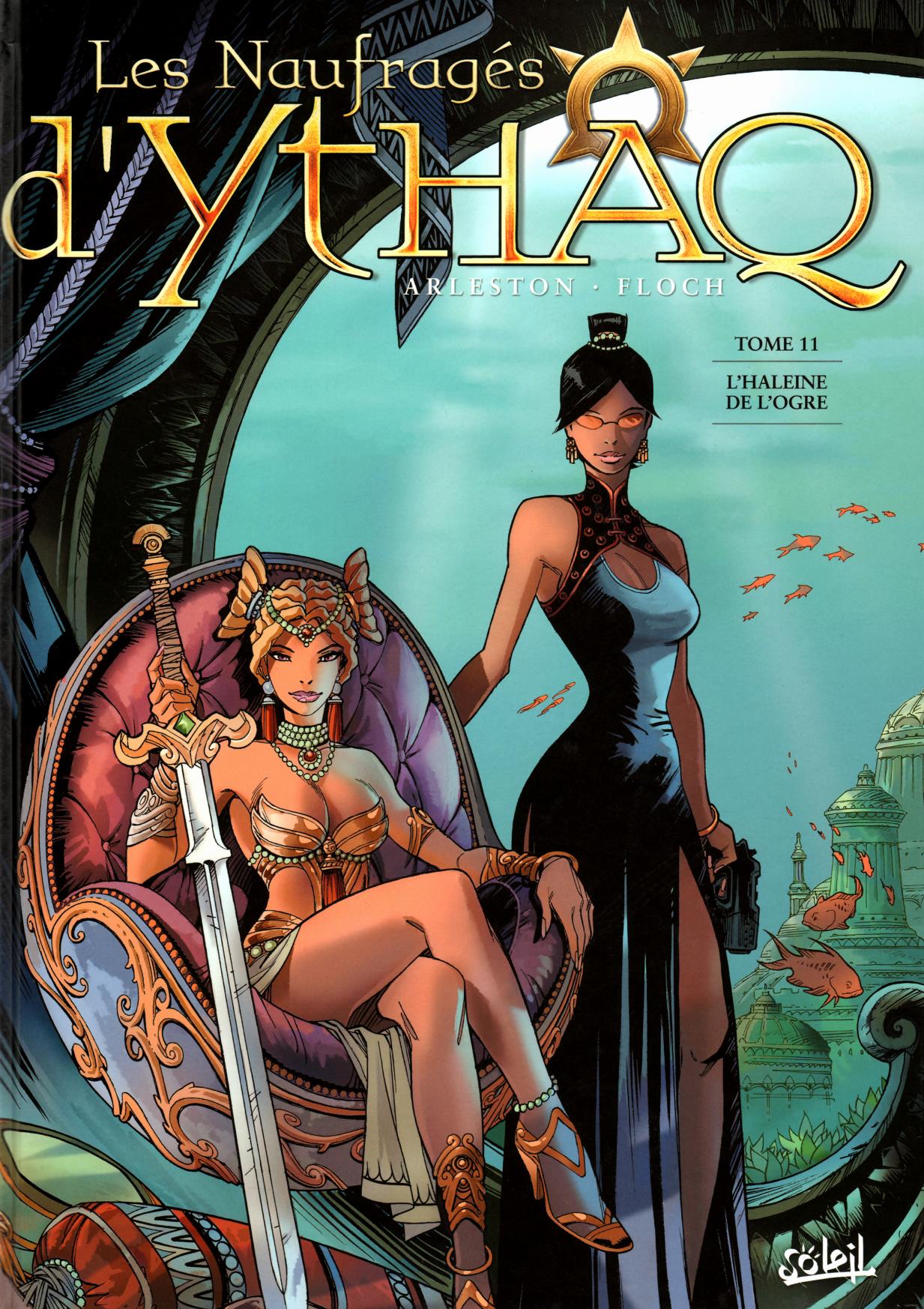 Les Naufrages d'Ythaq - Tome 11 - L'Haleine de l'Ogre page 1 full