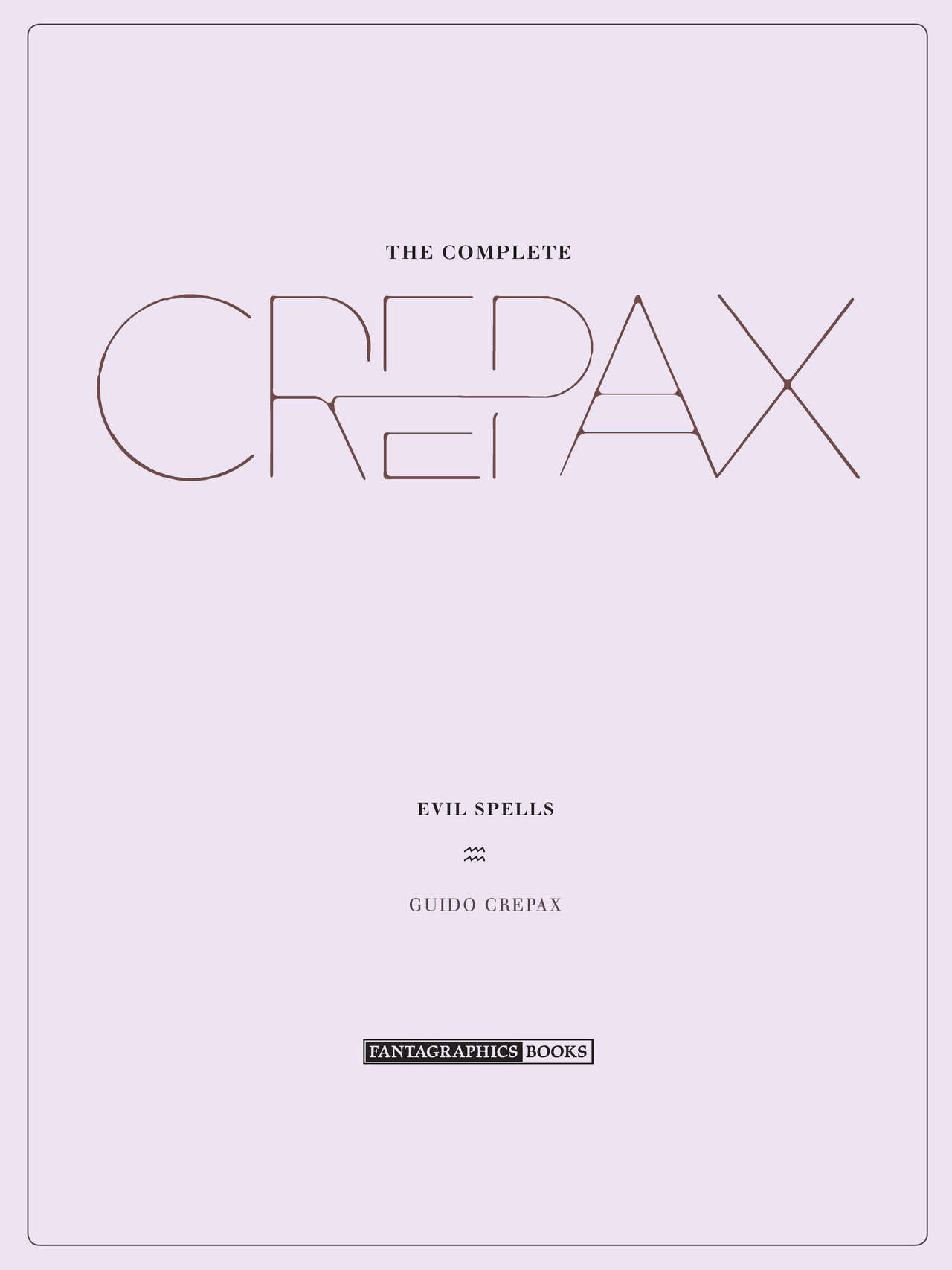 The Complete Crepax #03 : Evil Spells page 4 full