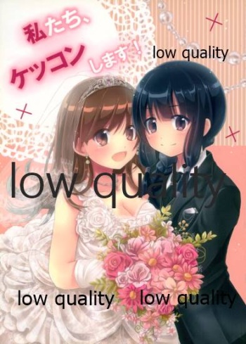 Watashi-tachi, Kekkon Shimasu! cover