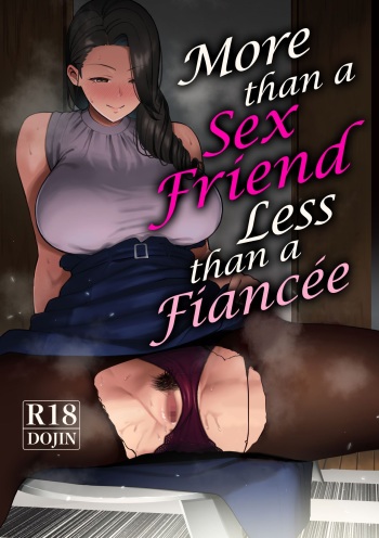 SeFri Ijou, Konyakusha Miman | More Than A Sex Friend, Less Than A Fiancée cover