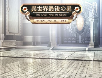 The Last Man In Isekai Final cover