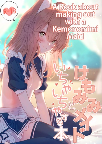 Kemomimi Maid to Ichaicha suru Hon | A Book about making out with a Kemonomimi Maid cover