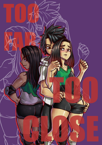 Too far Too Close - Chapter 1 cover