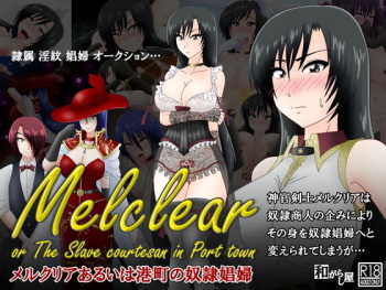 Melclear Arui wa Minatochou no Dorei Shoufu - Melclear or The Slave courtesan in Port town cover