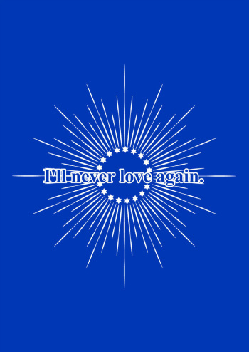 I'LL NEVER LOVE AGAIN cover
