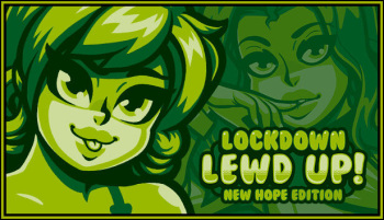 Lockdown Lewd UP! ❤️ New Hope Edition   &amp; Yu escape cover