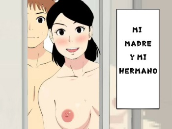 Deki no Warui Ani to Kaa-san ga Sex Shiteta Hanashi | Mi Madre y Mi Hermano cover