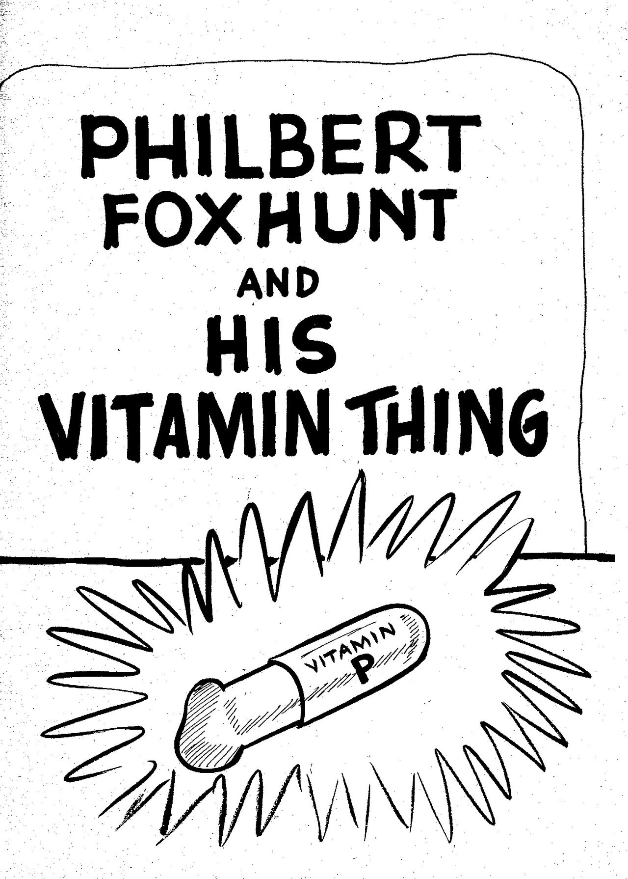 The Many Faces Of Philbert Foxhunt page 6 full