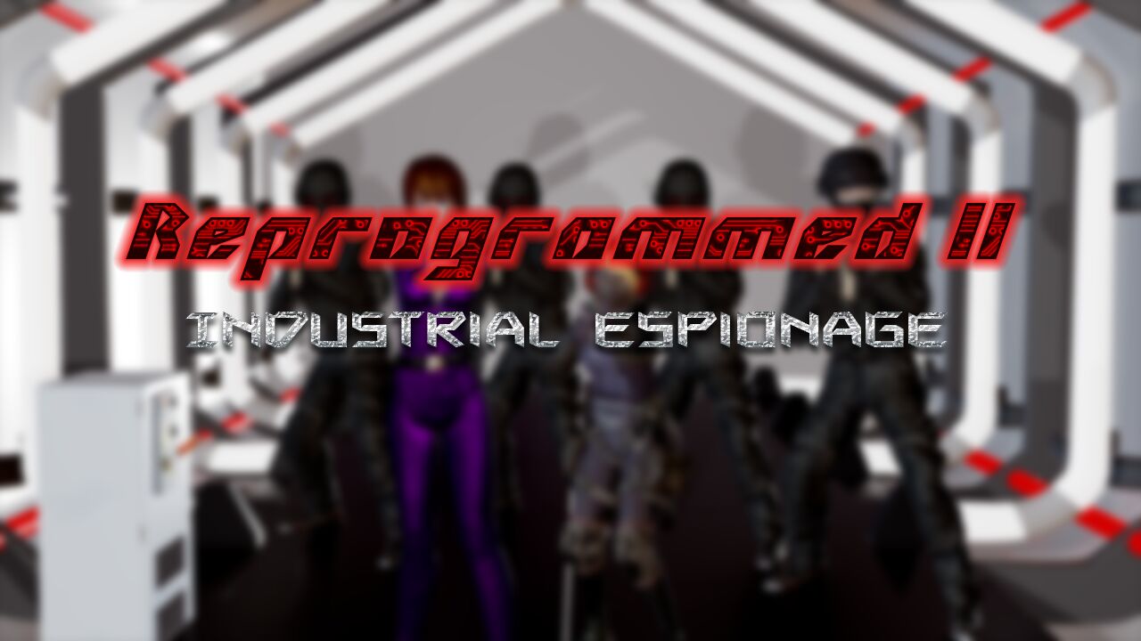 Reprogrammed 2: Industrial Espionage page 1 full