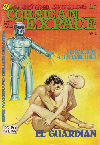 Las Eroticas Aventuras de Corsican Sexpace - N°4 - Servicios a domicilio cover