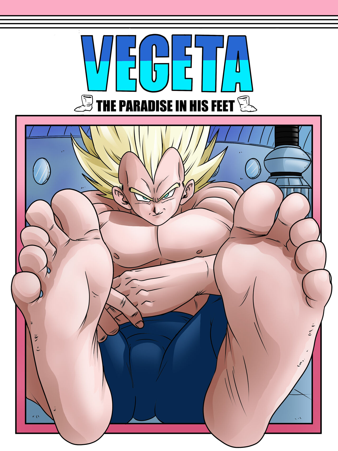 Vegeta - The paradise in his feet page 2 full