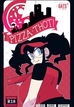 Pizza Thot - Good Job Tips!